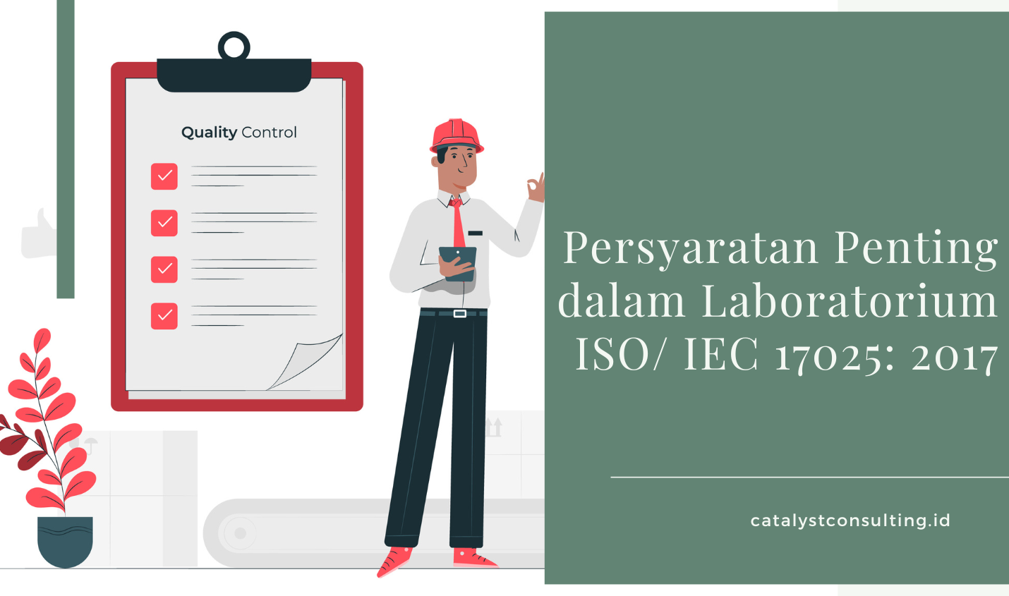 Persyaratan Penting dalam Laboratorium ISO IEC 17025 2017