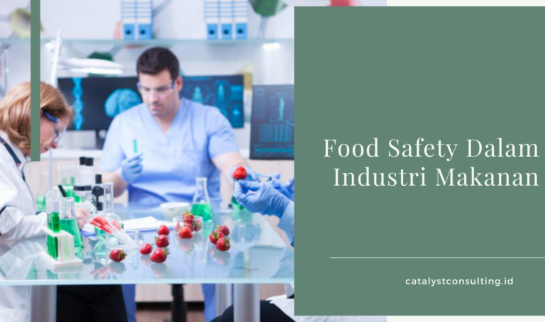 Food Safety Dalam Industri Makanan
